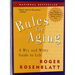 Rules for Aging: A Wry and Witty Guide to Life