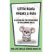 Little Koala Breaks a Rule: A Lesson on the Importance of Following Rules: A Lesson on the Importance of Following Rules