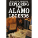 Exploring Alamo Legends