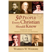 50 People Every Christian Should Know: Learning from Spiritual Giants of the Faith