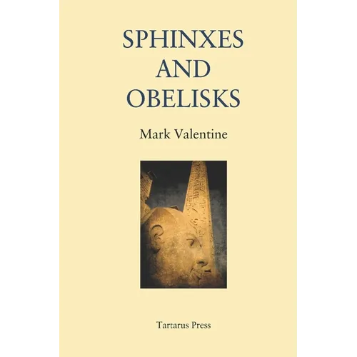 Sphinxes and Obelisks
