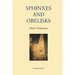 Sphinxes and Obelisks