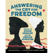 Answering the Cry for Freedom: Stories of African Americans and the American Revolution