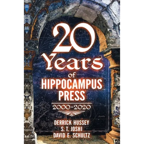 Twenty Years of Hippocampus Press: 2000-2020