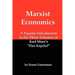 Marxist Economics: A Popular Introduction to the Three Volumes of Karl Marx's Das Kapital