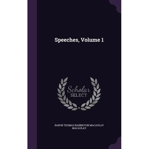 Speeches, Volume 1