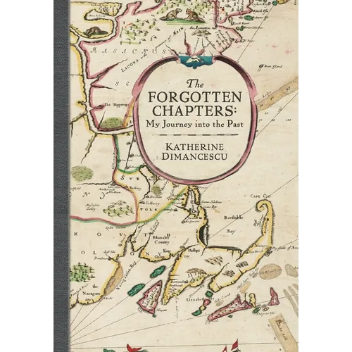 The Forgotten Chapters: My Journey into the Past