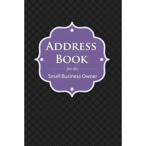 Address Book: For the Small Business Owner