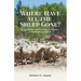 Where Have All the Sheep Gone?: Sheepherders and Ranchers in Arizona -- A Disappearing Industry