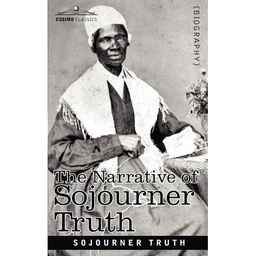 The Narrative of Sojourner Truth