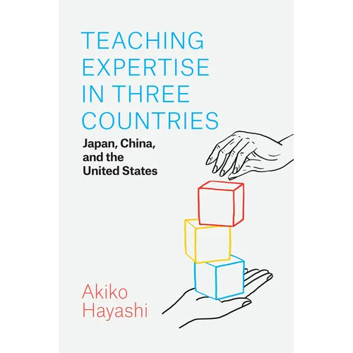 Teaching Expertise in Three Countries: Japan, China, and the United States