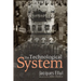 The Technological System