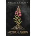 After The Ashes: Revealing The Beauty