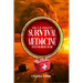 The Ultimate Survival Medicine Handbook: Your Step-by-Step Natural First Aid-Herbal Guide to Emergency Preparedness from Childhood to Adulthood