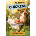 All Things Chickens For Kids: Filled With Plenty of Facts, Photos, and Fun to Learn all About Chickens