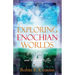 Exploring Enochian Worlds: Visionary Journeys in the Angelic Universe of Dr. John Dee and Edward Kelley