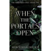 When the Portals Open