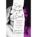 Sex, Drugs, & Soul: Finding Grace in the Shadow
