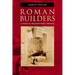 Roman Builders: A Study in Architectural Process