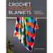 Crochet Modular Blankets: 18 Mixed Motif Designs That Play with Shape and Scale