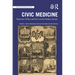 Civic Medicine: Physician, Polity, and Pen in Early Modern Europe