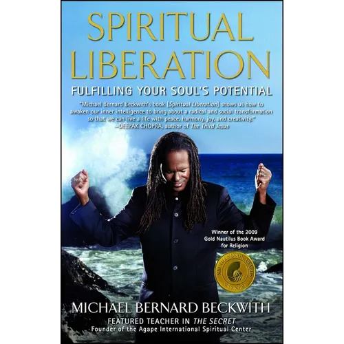 Spiritual Liberation: Fulfilling Your Soul's Potential