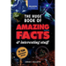 The Huge Book of Amazing Facts & Interesting Stuff 2024: Science, History, Pop Culture Facts & More 10th Anniversary Edition