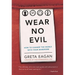 Wear No Evil: How to Change the World with Your Wardrobe