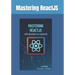 Mastering ReactJS: From Beginner to Advanced