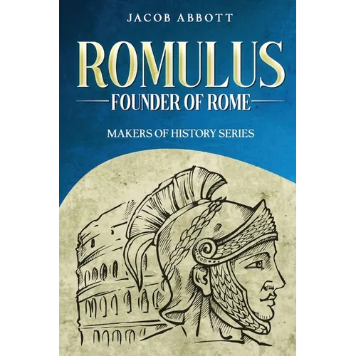 Romulus: Makers of History Series