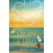 A Healing Journey: Healing the Body, Mind, and Spirit