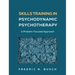 Skills Training in Psychodynamic Psychotherapy: A Problem-Focused Approach