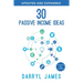30 Passive Income Ideas: The most trusted passive income guide to taking charge & building your residual income portfolio