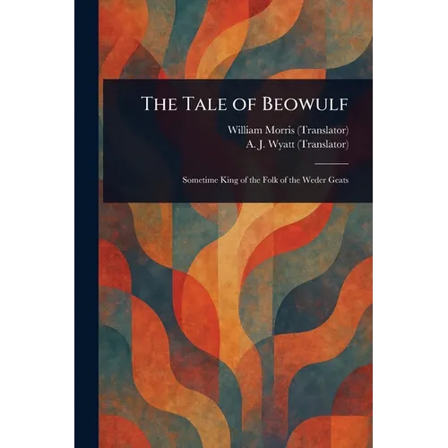 The Tale of Beowulf