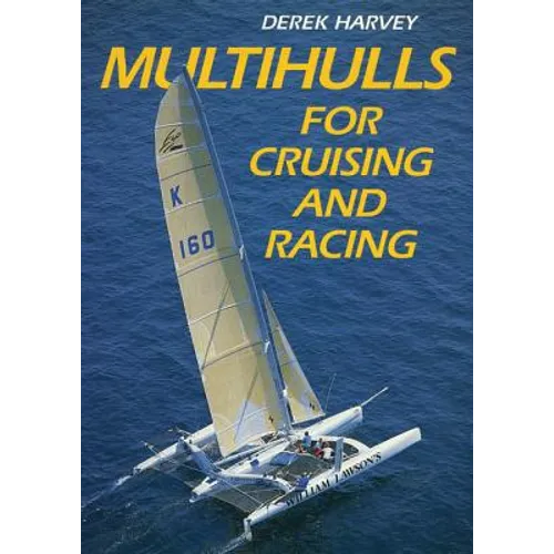 Multihulls for Cruising & Racing