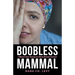 Boobless Mammal: I Wasn't Too Young to Have Breast Cancer