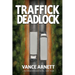 Traffick Deadlock