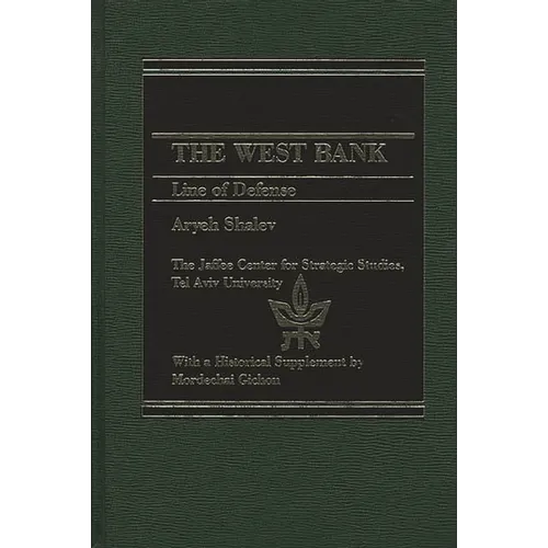The West Bank: Line of Defense