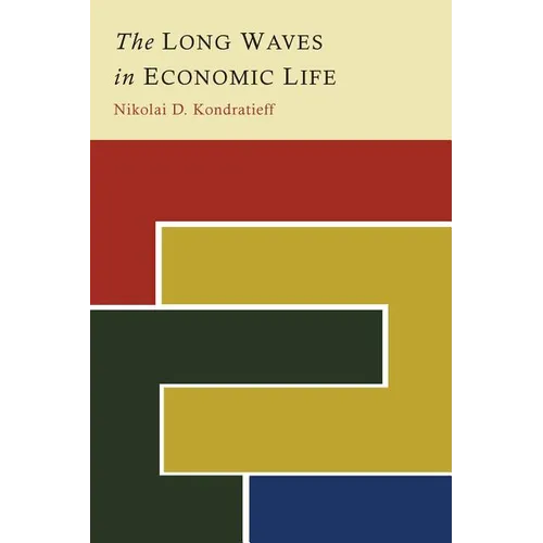 The Long Waves in Economic Life