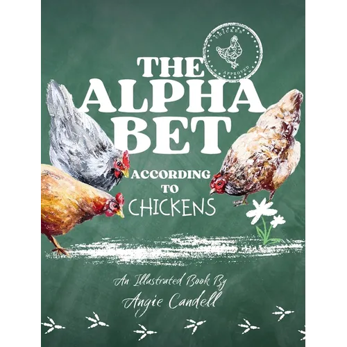 The Alphabet According to Chickens