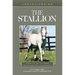 Understanding the Stallion: Your Guide to Horse Health Care and Management