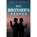 My Brother's Keeper
