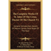 The Complete Works Of St. John Of The Cross, Doctor Of The Church V1: General Introduction, Ascent Of Mount Carmel, Dark Night Of The Soul