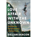 A Love Affair with the Unknown: Leaning Into the Uncertainty of Modern Life