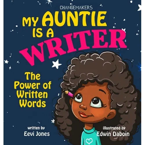 My Auntie Is A Writer: The Power Of Written Words