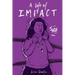 A Life of IMPACT