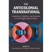 The Anticolonial Transnational