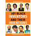 Another 101 Black Inventors and their Inventions