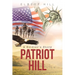 Patriot Hill; A Soldier's Story