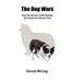 The Dog Wars: How the Border Collie Battled the American Kennel Club